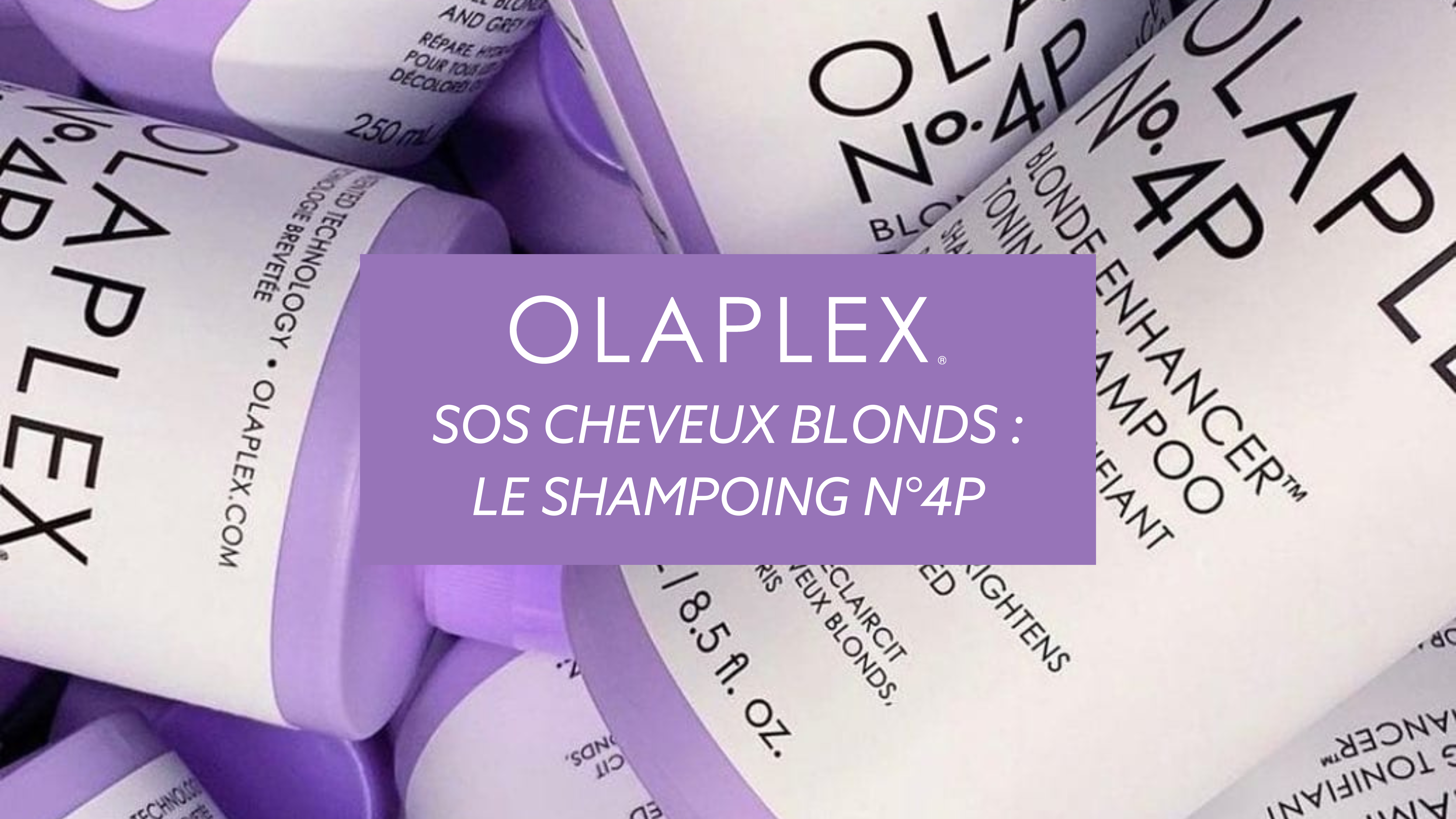 Olaplex N°4P : Le shampoing idéal pour les cheveux blonds 